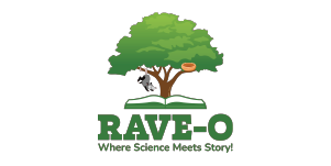 Rave-O: Where Science Meets Story! Logo Rave-O: Where Science Meets Story! Logo
